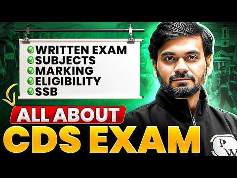 All About CDS Exam: Eligibility, Marks, SSB Full Details | UPSC CDS Exam Complete Roadmap | CDS 2026