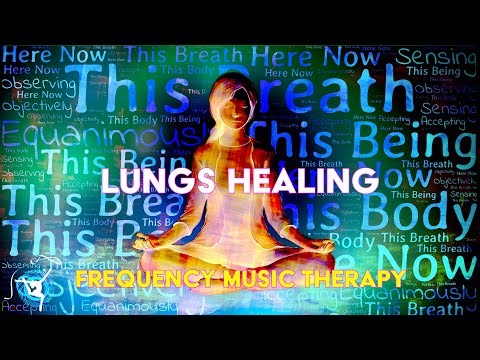Lungs Healing Frequency Music - Improve Oxygen & Breathing - Binaural Beats & Isochronic Tones