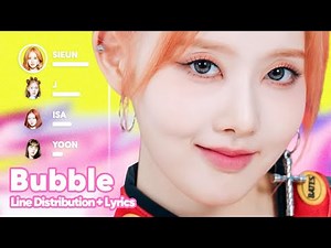 STAYC - Bubble (Line Distribution + Lyrics Karaoke) PATREON REQUESTED