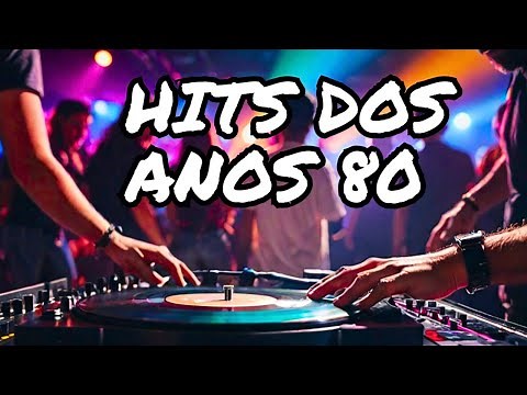 💃OS MELHORES CLÁSSICOS DANÇANTES dos Anos 80 💃 FLASH BACK ANOS 80 💃 DANCE MIX Anos 80