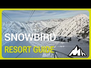 Snowbird Resort Guide | Utah | USA