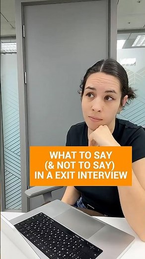 What to say (& not to say) in an exit interview