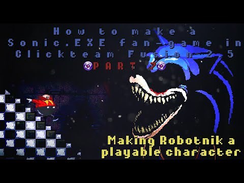 (7) How to make Robotnik a playable character | Making a Sonic.EXE fan-game in Clickteam Fusion 2.5