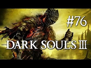 Dark Souls 3 #76: On the Roof of the Great Archive - Let's Play Dark Souls 3 German / Deutsch