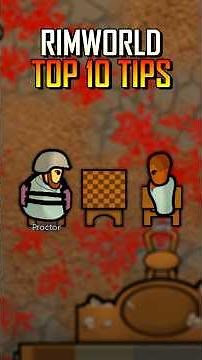 RimWorld - Top 10 Beginner Tips To Help You Get Started