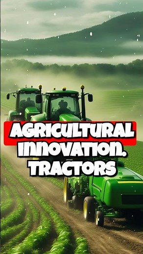 The Evolution of John Deere Tractors A Legacy of Innovation