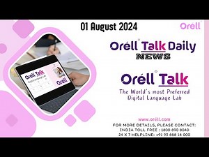OrellTalk Daily News 1st August 2024