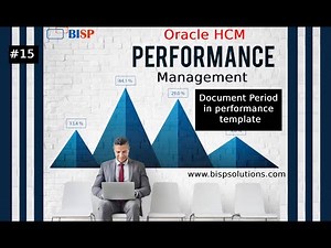 Oracle HCM Performance Management Document Period in performance template | Oracle HCM Training BISP