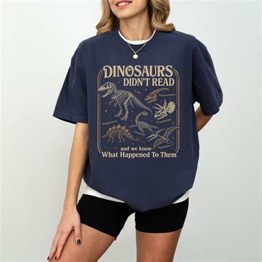 Dinosaurs Didn't Read Shirt,retro Librarian Literacy Shirt,teacher's Day Gift,comfort Colors Funny Teacher T-shirt,bookish Gift for Readers - Etsy