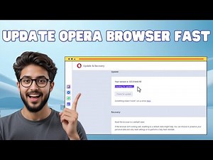 How To Update Opera Browser | Latest Version & Security (2025)