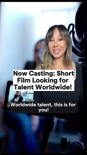 Now Casting Worldwide Talent for Short Film
