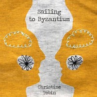 Christine Tobin: Sailing To Byzantium album review @ All About Jazz