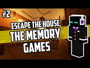 THE MEMORY GAMES - Escape the House (Minecraft Map)