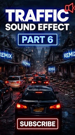 Traffic Sound Effect Part 6
