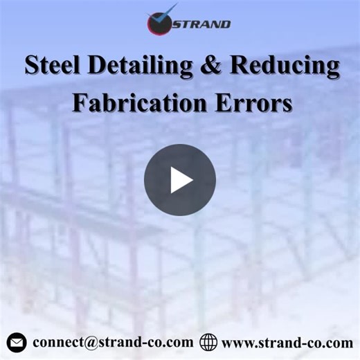 Steel Detailing with BIM for Precise Fabrication | Strand Consulting Corporation posted on the topic | LinkedIn