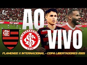 FLAMENGO X INTERNACIONAL AO VIVO DIRETO DO MARACANÃ - OITAVAS DA LIBERTADORES AO VIVO