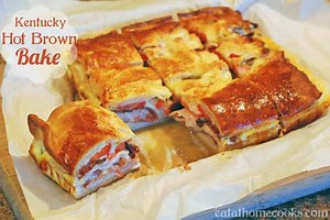 Kentucky Hot Brown Bake - Eat at Home
