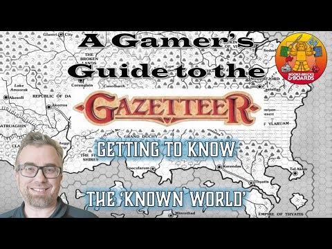 A Gamer's Guide to the Gazetteers (Getting to Know BECMI's Known World of Mystara!)