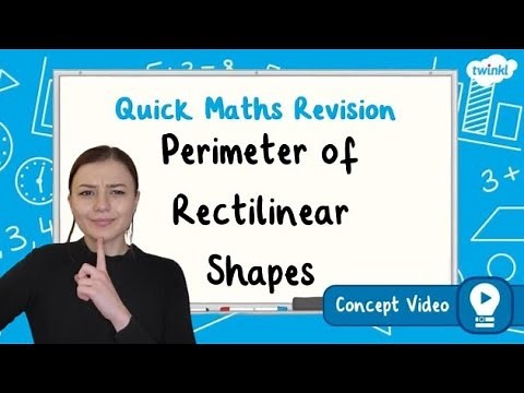 How Do You Calculate the Perimeter of Rectilinear Shapes? | KS2 Maths Concept for Kids