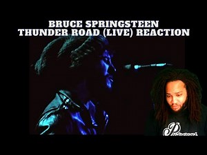 Bruce Springsteen Thunder Road Reaction