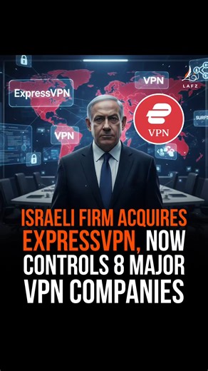 Lafz Digital | Israeli Linked Firm Expands Control Over Major VPN Services! A cybersecurity company associated with Israel Kape Technologies has been... | Instagram