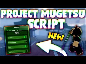*NEW* Project Mugetsu/PM Script (PASTEBIN 2023) (AUTOFARM MOBS, FLY SPEED, ESP, GLITCH PLAYERS)