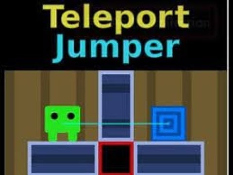 Teleport Jumper Walkthrough |Full Game