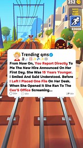 From now on, you report directly to me the new hire announced on her first day. She was 15 years younger. I smiled and said understood. Before i left i placed one file on her desk. When she opened it she ran to the ceo's office screaming... #redditstories #redditreadings #storytime | Trending qms