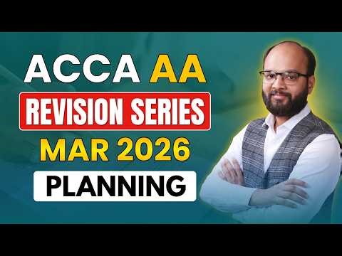 Planning | ACCA AA Revision Series | ACCA March 2026 | ACCA Audit Planning | ACCA F8 Revision