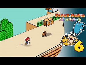 [Livestream] Paper Mario: Color Splash - Part 6