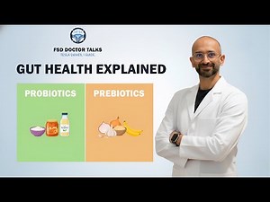 Prebiotics vs Probiotics: The REAL Gut Health Guide | FSD Doctor Talks