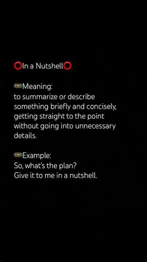 In a Nutshell • Idiom Of The Day Part-17 #idioms #americanaccent