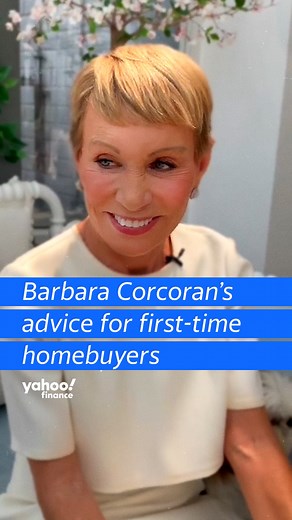 2.9K views | Are you a first-time homebuyer? Barbara Corcoran has some advice for you. | Yahoo Finance | Facebook