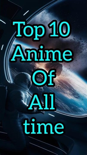 Top 10 | anime of all time #top #topten #top10 #anime #top10anime #onepeace #naruto