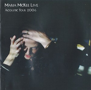 Maria Mckee - Live Acoustic Tour 2006