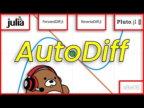 [08x06] Calculus using Julia Automatic Differentiation | ForwardDiff.jl, ReverseDiff.jl and Pluto