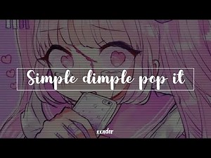 Simple dimple pop it! - M&A, Бэтси (slowed +reverb)