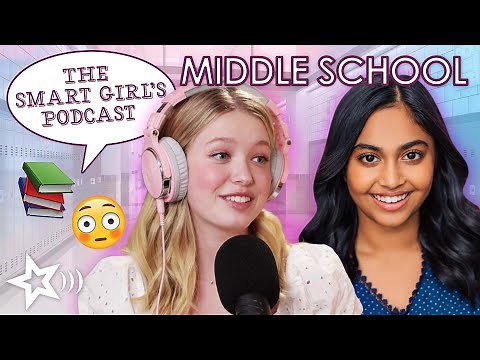 How to Survive Middle School with Shay Rudolph & Sway Bhatia! | Ep. 2 | Smart Girls Podcast