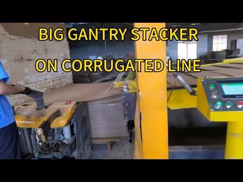 Big gantry stacker on corrugated line