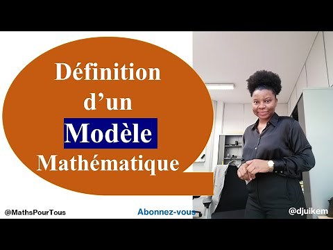 C'est quoi un modèle mathématique?