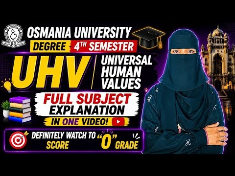 UHV FULL SUBJECT EXPLANATION | Degree Semester-4 Universal Human Values✅💯/ O.U / Score "O" grade
