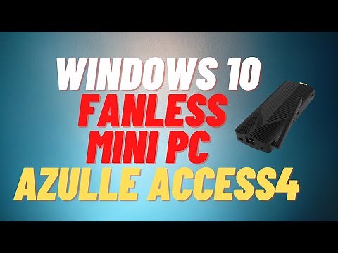 Windows 10 Fanless Mini PC Stick | AZULLE Access4