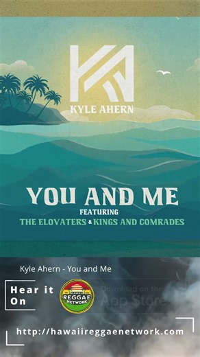 *Heard on Hawaii Reggae Network* Kyle Ahern