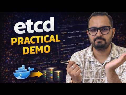 etcd Practical Demo | etcdctl Commands, Leader Election & Cluster Health
