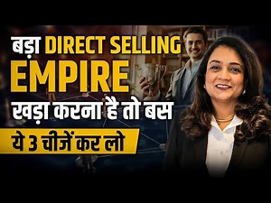 3 Qualities of Top 1% Earners in Direct Selling | Direct Selling Success Formula | Dipal Patrawala