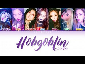 CLC (씨엘씨) - 'Hobgoblin (도깨비)' Lyrics [Color Coded Han|Rom|Eng]