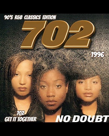 702 "Get It Together"