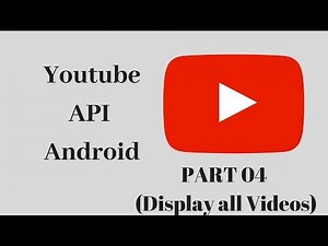 #4 Display Youtube videos of channel in ListView Android Studio Tutorial