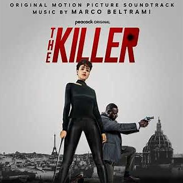 The Killer 2024 Soundtrack | Poison IV – Marco Beltrami | Original Motion Picture Score |