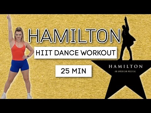 HAMILTON HIIT DANCE PARTY WORKOUT